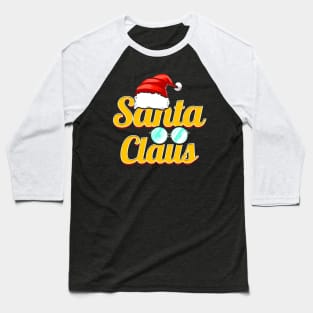 Santa Claus Logo Santas Hat And Glasses Christmas Baseball T-Shirt